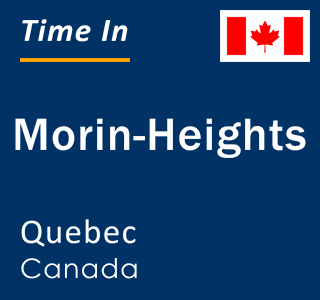 Current local time in Morin-Heights, Quebec, Canada