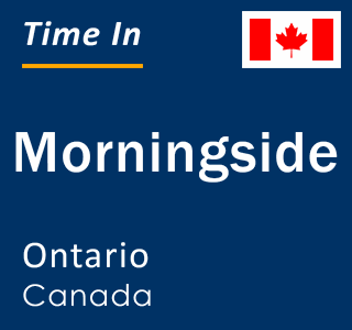Current local time in Morningside, Ontario, Canada
