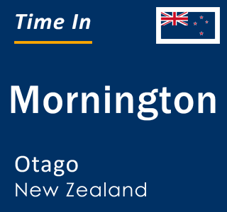 Current local time in Mornington, Otago, New Zealand