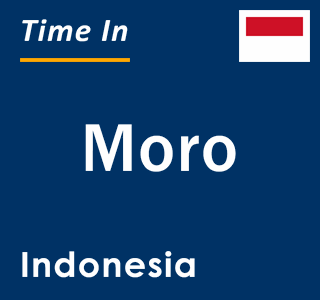 Current local time in Moro, Indonesia