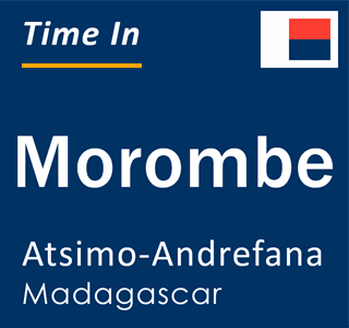 Current local time in Morombe, Atsimo-Andrefana, Madagascar