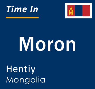 Current local time in Moron, Hentiy, Mongolia