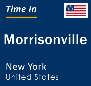 Current local time in Morrisonville, New York, United States