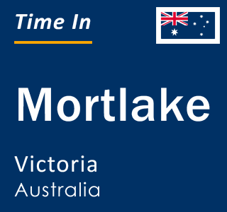 Current local time in Mortlake, Victoria, Australia