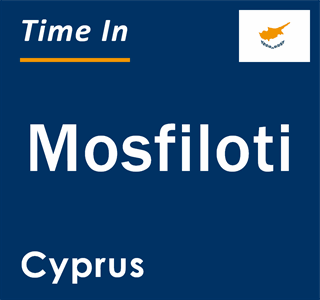 Current local time in Mosfiloti, Cyprus
