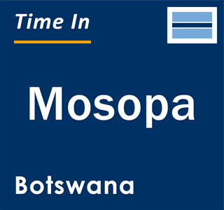 Current time in Mosopa, Botswana