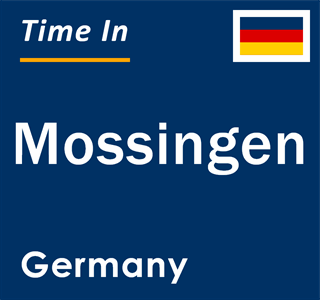 Current local time in Mossingen, Germany