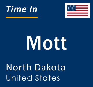 Current local time in Mott, North Dakota, United States