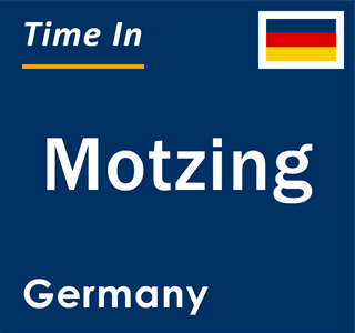 Current local time in Motzing, Germany