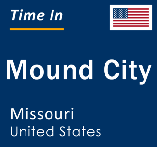 Current local time in Mound City, Missouri, United States