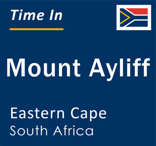 Current local time in Mount Ayliff, Eastern Cape, South Africa