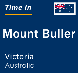 Current local time in Mount Buller, Victoria, Australia