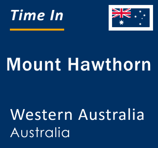 Current local time in Mount Hawthorn, Western Australia, Australia