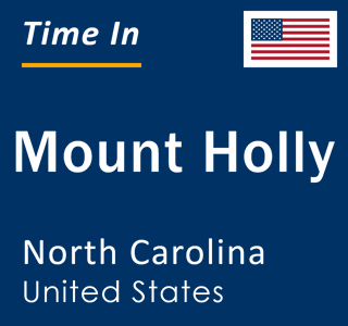 Current local time in Mount Holly, North Carolina, United States