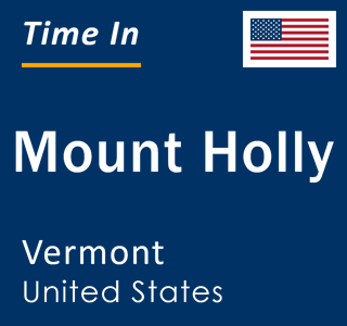 Current local time in Mount Holly, Vermont, United States