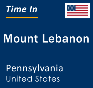 Current local time in Mount Lebanon, Pennsylvania, United States