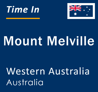 Current local time in Mount Melville, Western Australia, Australia