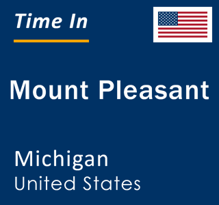 Current local time in Mount Pleasant, Michigan, United States
