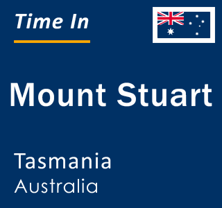 Current local time in Mount Stuart, Tasmania, Australia