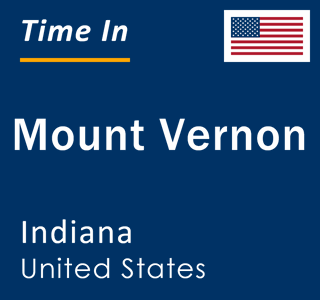 Current local time in Mount Vernon, Indiana, United States