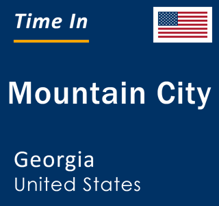 Current local time in Mountain City, Georgia, United States