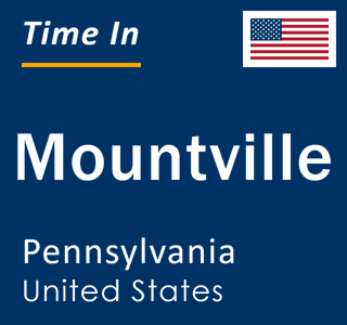 Current local time in Mountville, Pennsylvania, United States