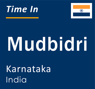 Current local time in Mudbidri, Karnataka, India