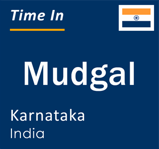 Current local time in Mudgal, Karnataka, India