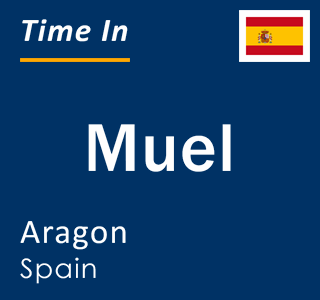 Current local time in Muel, Aragon, Spain