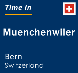 Current local time in Muenchenwiler, Bern, Switzerland