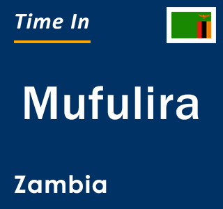 Current local time in Mufulira, Zambia