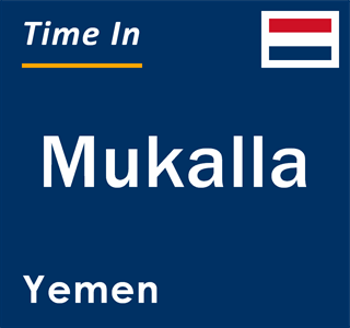 Current time in Mukalla, Yemen