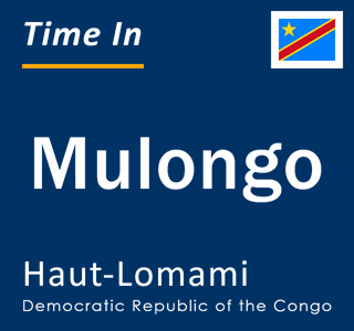 Current local time in Mulongo, Haut-Lomami, Democratic Republic of the Congo