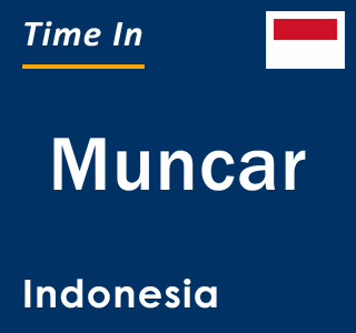 Current local time in Muncar, Indonesia