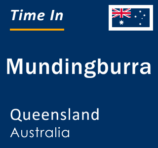 Current local time in Mundingburra, Queensland, Australia