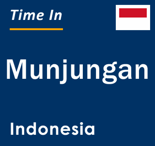 Current local time in Munjungan, Indonesia