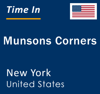 Current local time in Munsons Corners, New York, United States