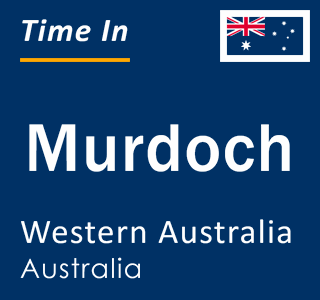 Current local time in Murdoch, Western Australia, Australia