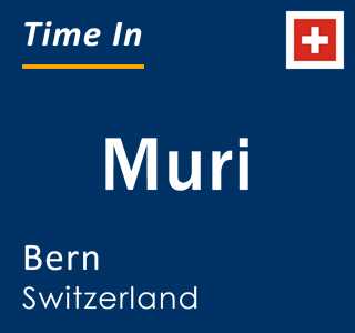 Current time in Muri, Bern, Switzerland