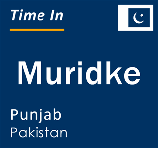 Current local time in Muridke, Punjab, Pakistan