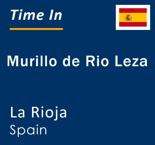 Current local time in Murillo de Rio Leza, La Rioja, Spain