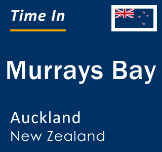 Current time in Murrays Bay, Auckland, New Zealand