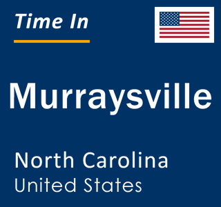 Current local time in Murraysville, North Carolina, United States