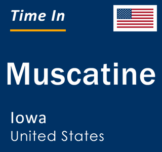 Current local time in Muscatine, Iowa, United States