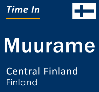 Current local time in Muurame, Central Finland, Finland