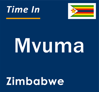 Current local time in Mvuma, Zimbabwe