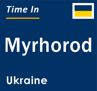 Current local time in Myrhorod, Ukraine