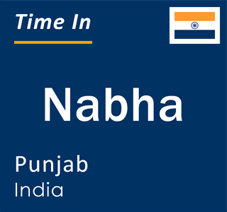 Current local time in Nabha, Punjab, India