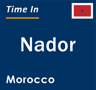 Current local time in Nador, Morocco