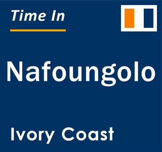 Current local time in Nafoungolo, Ivory Coast